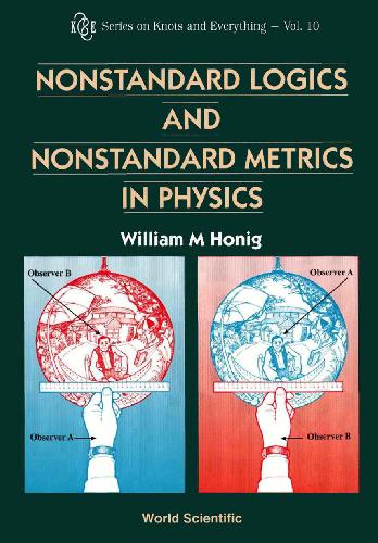 خرید و دانلود نسخه کامل کتاب Nonstandard logics and nonstandard metrics in physics_68be802d70ddd.jpeg خرید و دانلود نسخه کامل کتاب Nonstandard logics and nonstandard metrics in physics