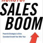 خرید و دانلود نسخه کامل کتاب Nonstop Sales Boom: Powerful Strategies to Drive Consistent Growth Year After Year