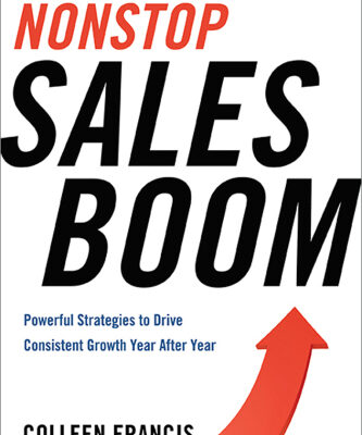 خرید و دانلود نسخه کامل کتاب Nonstop Sales Boom: Powerful Strategies to Drive Consistent Growth Year After Year