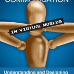 خرید و دانلود نسخه کامل کتاب Nonverbal Communication in Virtual Worlds: Understanding and Designing Expressive Characters
