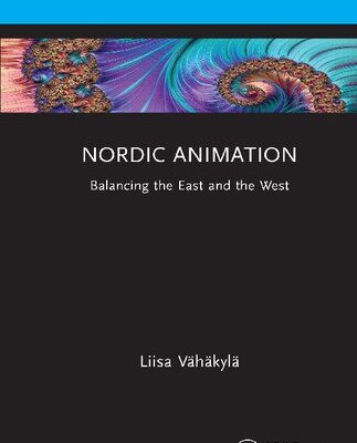 خرید و دانلود نسخه کامل کتاب Nordic Animation: Balancing the East and the West