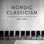 خرید و دانلود نسخه کامل کتاب Nordic Classicism: Scandinavian Architecture 1910-1930