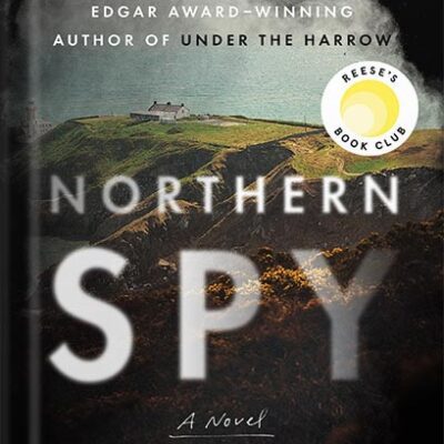 خرید و دانلود نسخه کامل کتاب Northern Spy: A Novel by Flynn Berry