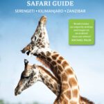 خرید و دانلود نسخه کامل کتاب Northern Tanzania Safari Guide: Serengeti, Kilimanjaro, Zanzibar