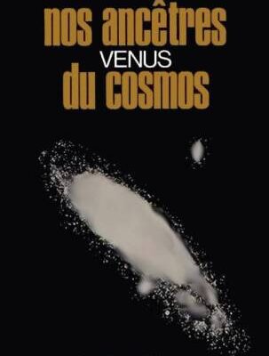 خرید و دانلود نسخه کامل کتاب Nos ancêtres venus du cosmos