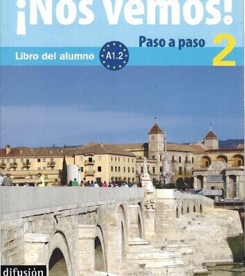 خرید و دانلود نسخه کامل کتاب Nos Vemos Paso a Paso 2 Libro Del Alumno A1.2.pdf
