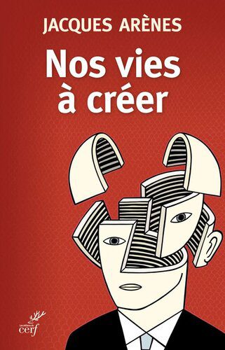 خرید و دانلود نسخه کامل کتاب Nos vies à créer : Le sujet contemporain et ses croyances_68cf9320677c0.jpeg خرید و دانلود نسخه کامل کتاب Nos vies à créer : Le sujet contemporain et ses croyances
