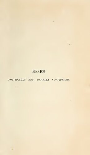 خرید و دانلود نسخه کامل کتاب Notes in Mexico in 1861 and 1861 : Politically and Socially Considered_68c0606b0d83e.jpeg خرید و دانلود نسخه کامل کتاب Notes in Mexico in 1861 and 1861 : Politically and Socially Considered