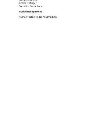 خرید و دانلود نسخه کامل کتاب Notfallmanagement: Human Factors in der Akutmedizin