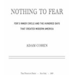 خرید و دانلود نسخه کامل کتاب Nothing to Fear: FDR’s Inner Circle and the Hundred Days That Created Modern America