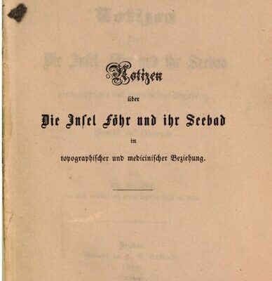 خرید و دانلود نسخه کامل کتاب Notizen über die Insel Föhr und ihr Seebad in topographischer und medizinischer [medizinischer] Beziehung