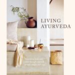 خرید و دانلود نسخه کامل کتاب Nourishing Body and Mind through Seasonal Recipes, Rituals, and Yoga