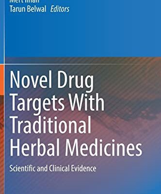 خرید و دانلود نسخه کامل کتاب Novel Drug Targets With Traditional Herbal Medicines: Scientific and Clinical Evidence