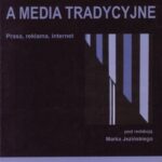 خرید و دانلود نسخه کامل کتاب Nowe media a media tradycyjne : prasa, reklama, internet