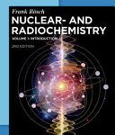 خرید و دانلود نسخه کامل کتاب Nuclear- and Radiochemistry, Volume 1: Introduction