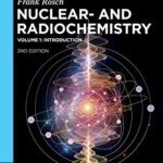 خرید و دانلود نسخه کامل کتاب Nuclear- and Radiochemistry, Volume 1: Introduction