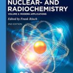 خرید و دانلود نسخه کامل کتاب Nuclear- and Radiochemistry, Volume 2: Modern Applications