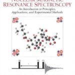 خرید و دانلود نسخه کامل کتاب Nuclear Magnetic Resonance Spectroscopy An introduction To Principles Applications and experimental
