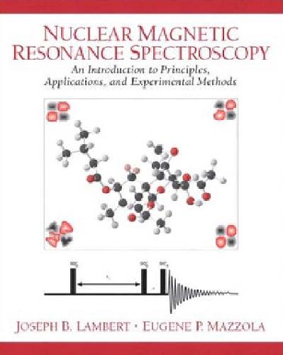 خرید و دانلود نسخه کامل کتاب Nuclear Magnetic Resonance Spectroscopy An introduction To Principles Applications and experimental