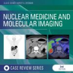 خرید و دانلود نسخه کامل کتاب Nuclear Medicine and Molecular Imaging: Case Review Series