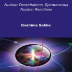 خرید و دانلود نسخه کامل کتاب Nuclear Physics 1: Nuclear Deexcitations, Spontaneous Nuclear Reactions
