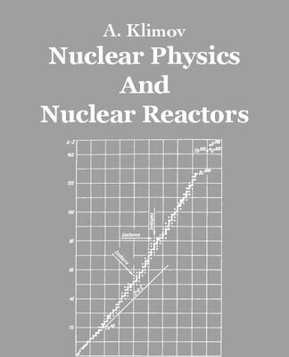 خرید و دانلود نسخه کامل کتاب Nuclear Physics and Nuclear Reactors