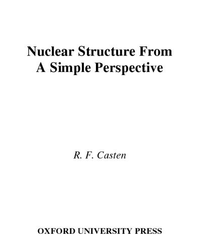 خرید و دانلود نسخه کامل کتاب Nuclear Structure from a Simple Perspective_68bdbe91ed09a.jpeg خرید و دانلود نسخه کامل کتاب Nuclear Structure from a Simple Perspective