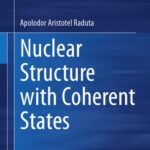 خرید و دانلود نسخه کامل کتاب Nuclear Structure with Coherent States