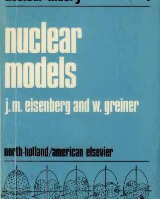 خرید و دانلود نسخه کامل کتاب Nuclear theory, vol.1: nuclear models
