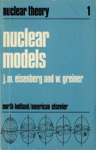 خرید و دانلود نسخه کامل کتاب Nuclear theory, vol.1: nuclear models_68bd2b28cf727.jpeg خرید و دانلود نسخه کامل کتاب Nuclear theory, vol.1: nuclear models