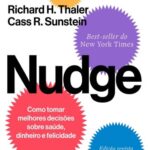 خرید و دانلود نسخه کامل کتاب Nudge:                                                                                                                                                                                                        Como tomar melhores decisões sobre saúde, dinheiro e felicidade