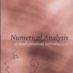 خرید و دانلود نسخه کامل کتاب Numerical Analysis: A Mathematical Introduction