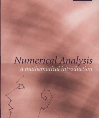 خرید و دانلود نسخه کامل کتاب Numerical Analysis: A Mathematical Introduction