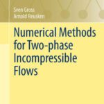 خرید و دانلود نسخه کامل کتاب Numerical Methods for Two-phase Incompressible Flows