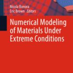 خرید و دانلود نسخه کامل کتاب Numerical Modeling of Materials Under Extreme Conditions