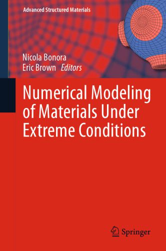 خرید و دانلود نسخه کامل کتاب Numerical Modeling of Materials Under Extreme Conditions_68be7c811468d.jpeg خرید و دانلود نسخه کامل کتاب Numerical Modeling of Materials Under Extreme Conditions