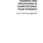 خرید و دانلود نسخه کامل کتاب NUMERICAL SIMULATIONS – EXAMPLES AND APPLICATIONS IN COMPUTATIONAL FLUID DYNAMICS