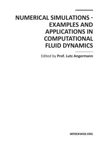 خرید و دانلود نسخه کامل کتاب NUMERICAL SIMULATIONS – EXAMPLES AND APPLICATIONS IN COMPUTATIONAL FLUID DYNAMICS_68bd5ecb201fa.jpeg خرید و دانلود نسخه کامل کتاب NUMERICAL SIMULATIONS – EXAMPLES AND APPLICATIONS IN COMPUTATIONAL FLUID DYNAMICS
