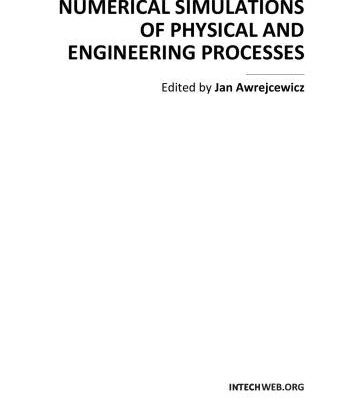 خرید و دانلود نسخه کامل کتاب Numerical Simulations of Physical and Engineering Processes
