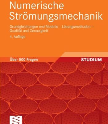 خرید و دانلود نسخه کامل کتاب Numerische Strömungsmechanik, 4. Auflage