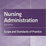 خرید و دانلود نسخه کامل کتاب Nursing Administration: Scope and Standards of Practice, 2nd Edition
