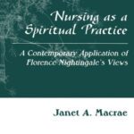 خرید و دانلود نسخه کامل کتاب Nursing as a Spiritual Practice: A Contemporary Application of Florence