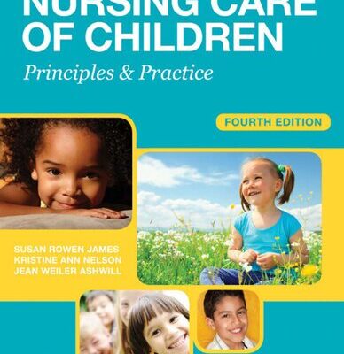 خرید و دانلود نسخه کامل کتاب Nursing Care of Children: Principles and Practice