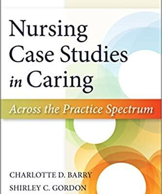 خرید و دانلود نسخه کامل کتاب Nursing Case Studies in Caring: Across the Practice Spectrum – Orginal Pdf