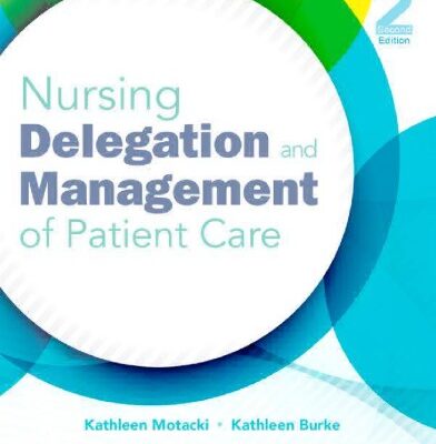 خرید و دانلود نسخه کامل کتاب Nursing Delegation and Management of Patient Care