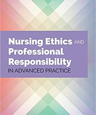 خرید و دانلود نسخه کامل کتاب Nursing Ethics and Professional Responsibility in Advanced Practice (3rd Edition) – Orginal Pdf