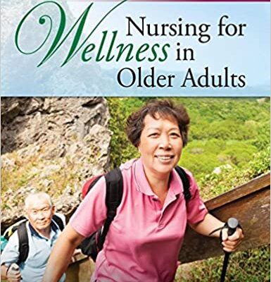 خرید و دانلود نسخه کامل کتاب Nursing for Wellness in Older Adults (8th Edition) [2019] –  +  pdf