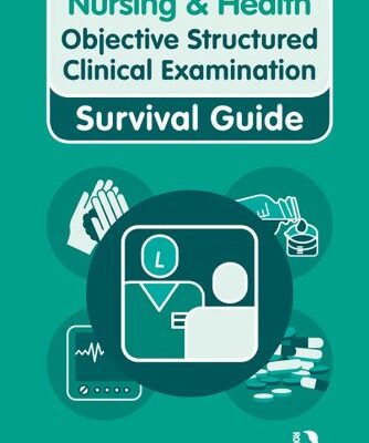 خرید و دانلود نسخه کامل کتاب Nursing & Health Survival Guide: Objective Structured Clinical Examination (OSCE) (Nursing and Health Survival Guides) – Original PDF