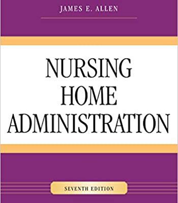 خرید و دانلود نسخه کامل کتاب Nursing Home Administration (7th Edition) – Orginal Pdf