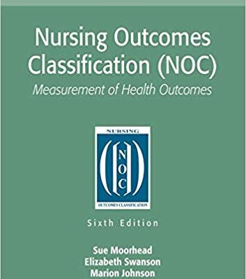 خرید و دانلود نسخه کامل کتاب Nursing Outcomes Classification (NOC): Measurement of Health Outcomes 6th Edition